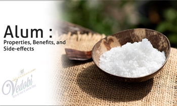 Alum- Properties, Benefits, and Side-effects