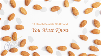 14 Health Benefits of Almond You Must Know