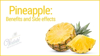 Pineapple: Benefits and Side effects