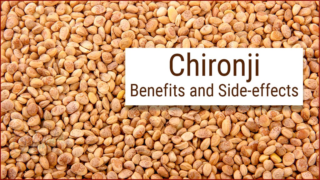 Chironji- Benefits and Side-effects