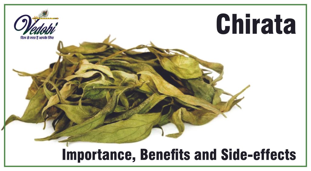 Chirata: Importance, Benefits, and Side-effects