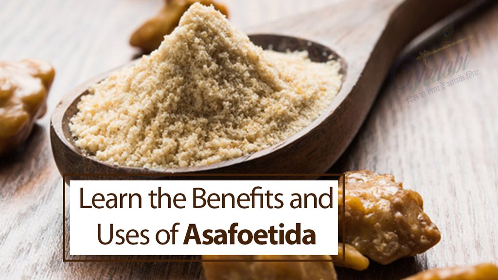 Learn the Benefits and Uses of Asafoetida