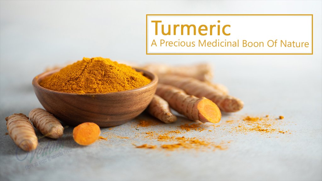 Turmeric- A Precious Medicinal Boon of Nature