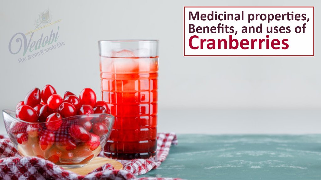 Medicinal properties, Benefits, and Uses of Cranberries